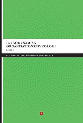Psykodynamisk organisationspsykologi af BM Author