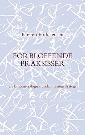 Forbløffende praksisser af Kirsten W. Fink-Jensen