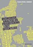 Økonomisk analyse og prioritering i det offentlige