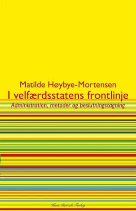 I velfærdsstatens frontlinje af Matilde Høybye-Mortensen