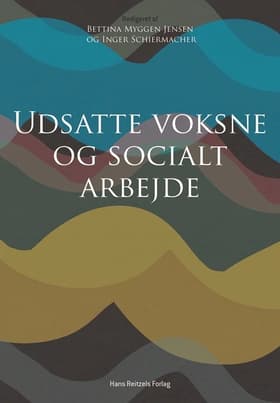 Udsatte voksne og socialt arbejde af Peter Bundesen