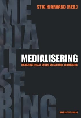 Medialisering af Stig Hjarvard