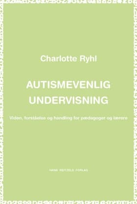 Autismevenlig undervisning af Charlotte Ryhl