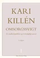 Omsorgssvigt Bind 1