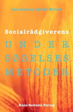 Socialrådgiverens undersøgelsesmetoder af Lars Christian Aagerup