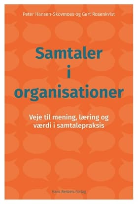 Samtaler i organisationer af Peter Hansen-Skovmoes