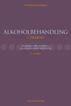 Alkoholbehandling i praksis