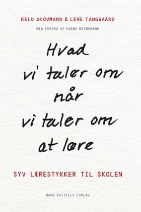 Hvad vi taler om, når vi taler om at lære af Keld Skovmand