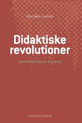 Didaktiske revolutioner af Per Fibæk Laursen