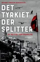 Det Tyrkiet der splitter