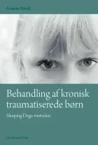 Behandling af kronisk traumatiserede børn