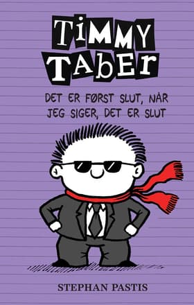 Det er først slut, når jeg siger, det er slut af Stephan Pastis