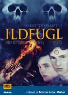 Skeletter i skabet 3: Ildfugl