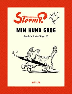 Min hund Grog og andre fortællinger af Robert Storm Petersen