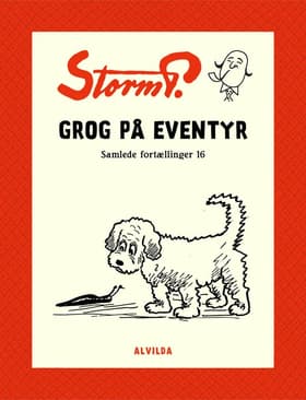 Storm P. - Grog på eventyr og andre fortællinger af Storm P.