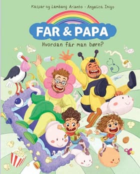 Far & Papa - Hvordan får man børn? af Angelica Inigo