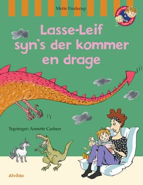 Lasse-Leif syn’s der kommer en drage af Mette Finderup