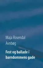 Fest og ballade i barndommens gade