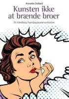 Kunsten ikke at brænde broer