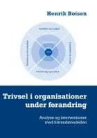 Trivsel i organisationer under forandring