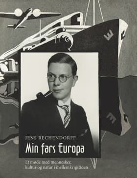 Min fars Europa af Jens Rechendorff