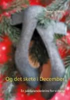 Og det skete i December