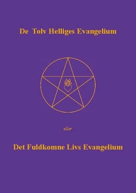 De Tolv Helliges Evangelium af Else Marie Post