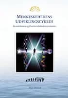 Menneskehedens Udviklingscyklus