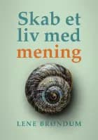 Skab et liv med mening