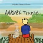 Farvel Trunte