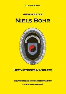 Arven efter Niels Bohr af Claus Münchow