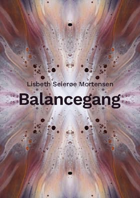 Balancegang af Lisbeth Seierøe Mortensen
