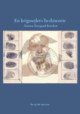 En krigssejlers livshistorie af Else og Erik Vind Frost