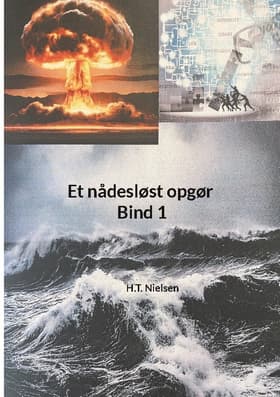 Et nådesløst opgør Bind 1 af H.T. Nielsen