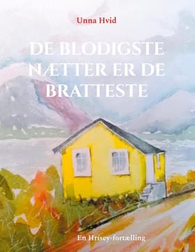 De blodigste nætter er de bratteste af Unna Hvid