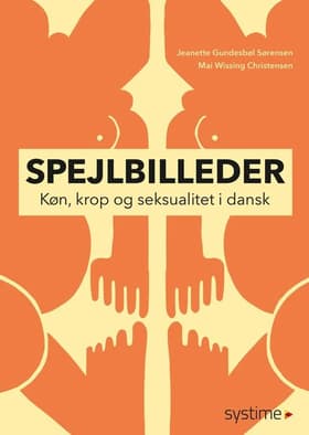 Spejlbilleder af Jeanette Gundesbøl Sørensen