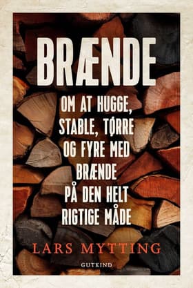 Brænde af Lars Mytting