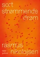 sort strømmende drøm