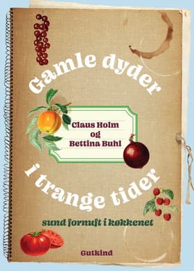 Gamle dyder i trange tider af Claus Holm