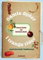 Gamle dyder i trange tider