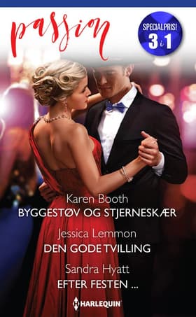 Byggestøv og stjerneskær / Den gode tvilling / Efter festen ... af Sandra Hyatt