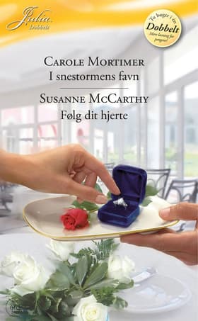 I snestormens favn ... / Følg dit hjerte af Carole Mortimer