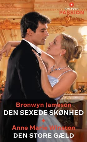 Den sexede skønhed / Den store gæld af Bronwyn Jameson