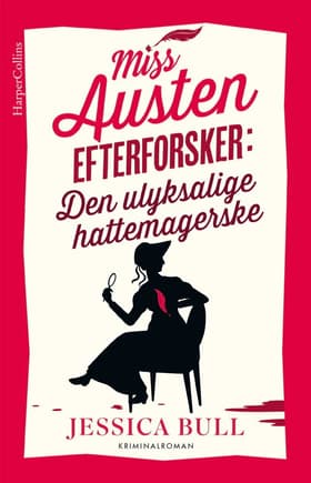 Den ulyksalige hattemagerske af Jessica Bull