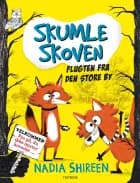 Skumleskoven - Flugten fra Den Store By