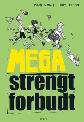 Mega strengt forbudt af Rüdiger Bertram