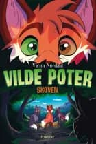 Vilde poter - Skoven