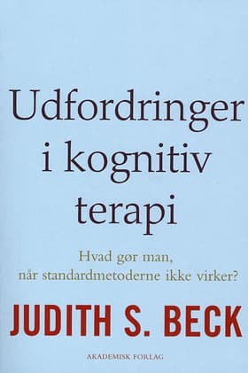 Udfordringer i kognitiv terapi af Judith S. Beck
