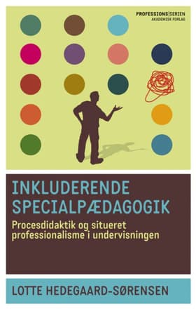 Inkluderende specialpædagogik af Lotte Hedegaard-Sørensen