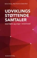 Udviklingsstøttende samtaler med børn og unge i mistrivsel